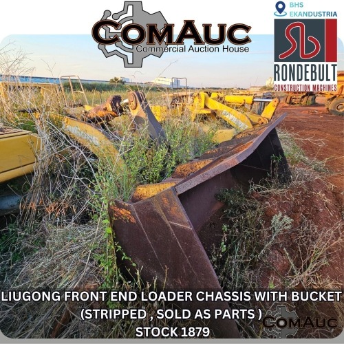1 X LIUGONG FRONT END LOADER CHASSIS WITH BUCKET (STRIPPED , SOLD AS PARTS ) STOCK NR: 1879