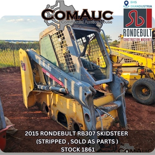 1 X 2015 RONDEBULT RB307 SKIDSTEER (STRIPPED , SOLD AS PARTS ) STOCK NR: 1861