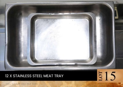 12X Stainless steel meat tray