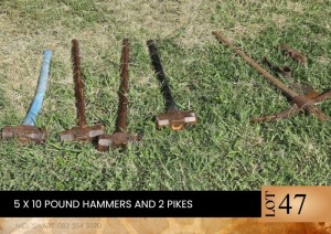 5X 10pound hammers and 2 pikes